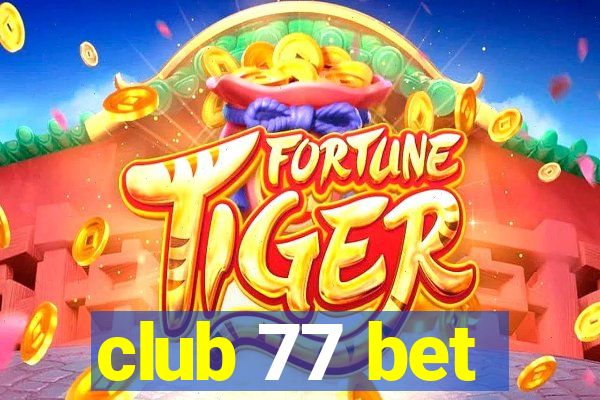 club 77 bet